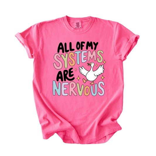 All My Systems Are Nervous T-Shirt